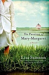 The Passion of Mary-Margaret (Paperback, Original)