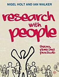 Research with People : Theory, Plans and Practicals (Paperback)