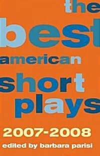 The Best American Short Plays 2007-2008 (Paperback)
