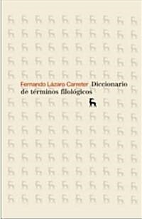 Diccionario de Terminos Filologicos (Hardcover)