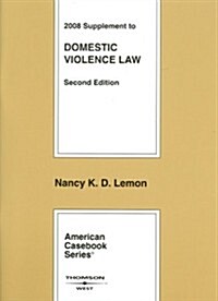 Domestic Violence Law, 2008 (Paperback, 2nd, Supplement)