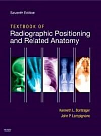 Textbook of Radiographic Positioning and Related Anatomy (Hardcover, 7th)