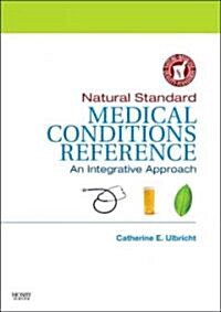 Natural Standard Medical Conditions Reference (Paperback, 1st)