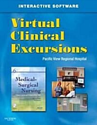 Virtual Clinical Excursions-Medical-Surgical For Ignatavicius and Workman: Medical-Surgical Nursing (Paperback, CD-ROM, 6th)