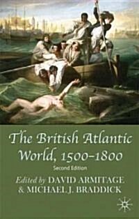The British Atlantic World, 1500-1800 (Hardcover, 2nd ed. 2009)