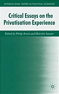 Critical Essays on the Privatisation Experience (Hardcover)