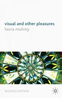 Visual and Other Pleasures (Hardcover, 2nd ed. 2009)