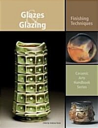 Glazes & Glazing (Paperback)