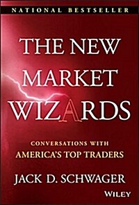 The New Market Wizards: Conversations with Americas Top Traders (Hardcover)