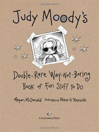 Judy Moody's double-rare way-not-boring book of fun stuff to do 