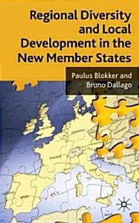 Regional Diversity and Local Development in the New Member States (Hardcover)