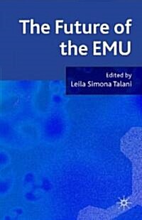 The Future of EMU (Hardcover)
