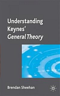 Understanding Keynes General Theory (Hardcover)
