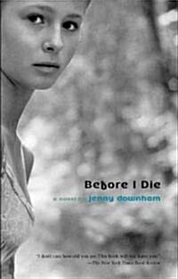 [중고] Before I Die (Paperback)