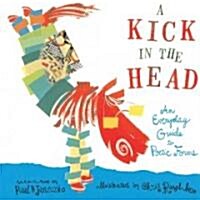 [중고] A Kick in the Head: An Everyday Guide to Poetic Forms (Paperback)