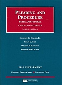 Pleading and Procedure, State and Federal, 2008 (Paperback, 9th, Supplement)