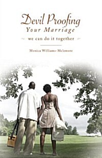 Devil Proofing Your Marriage: We Can Do It Together (Paperback)