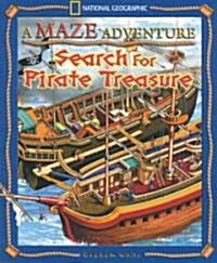 A Maze Adventure: Search for Pirate Treasure (Paperback)