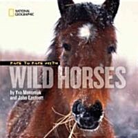 Face to Face With Wild Horses (Hardcover)