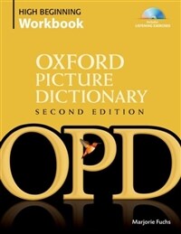 Oxford Picture Dictionary Second Edition: High Beginning Workbook : Vocabulary reinforcement activity book with 4 audio CDs (Multiple-component retail product, 2 Revised edition)