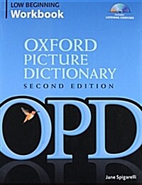 [중고] Oxford Picture Dictionary Second Edition: Low-Beginning Workbook : Vocabulary reinforcement activity book with 2 audio CDs (Package, 2 Revised edition)