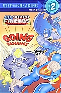 [중고] Super Friends: Going Bananas (DC Super Friends) (Paperback)
