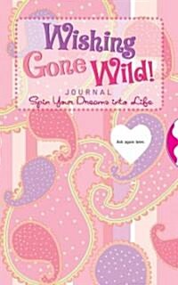 Wishing Gone Wild! (Hardcover)