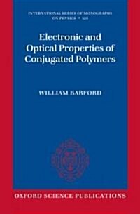Electronic and Optical Properties of Conjugated Polymers (Paperback)