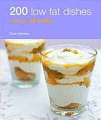 200 Low Fat Dishes (Paperback)