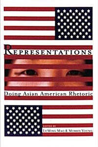 Representations: Doing Asian American Rhetoric (Paperback)