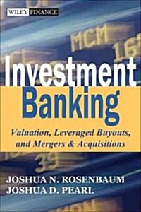 [중고] Investment Banking: Valuation, Leveraged Buyouts, and Mergers & Acquisitions (Hardcover)