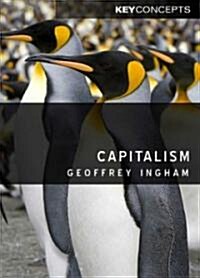 Capitalism : With a New Postscript on the Financial Crisis and Its Aftermath (Hardcover)