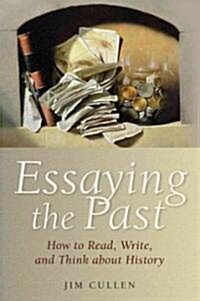 Essaying the Past (Hardcover)
