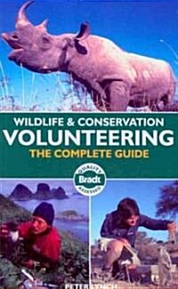 Wildlife & Conservation Volunteering (Paperback, 1st)