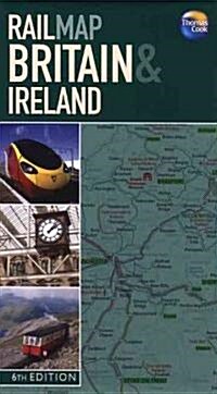 Thomas Cook Rail Map Britain & Ireland (Map, 6th, FOL)