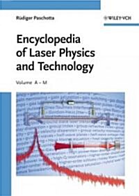 Encyclopedia of Laser Physics and Technology (Hardcover)