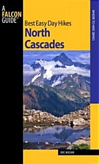 Best Easy Day Hikes North Cascades (Paperback, 2)