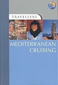 Thomas Cook Travellers Mediterranean Cruise (Paperback, 1st)