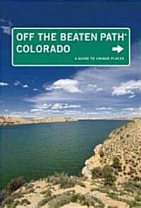 Off the Beaten Path Colorado (Paperback, 10th)