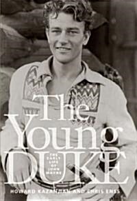 Young Duke: The Early Life of John Wayne (Paperback, Repackaged)