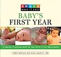 Babys First Year: A Complete Illustrated Guide for Your Childs First Twelve Months (Paperback)