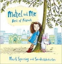 Mabel and Me - Best of Friends (Paperback)