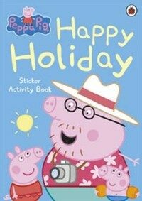 Peppa Pig: Happy Holiday Sticker Activity Book (Paperback)