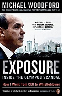 Exposure : From President to Whistleblower at Olympus (Paperback)
