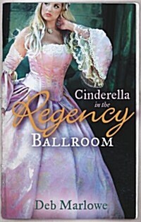 Cinderella in the Regency Ballroom (Paperback)