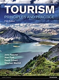 Tourism : Principles and Practice (Paperback, 5 ed)