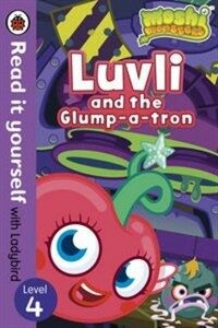 Luvli and the Glump-a-tron 