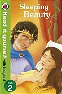 Sleeping Beauty - Read it Yourself with Ladybird : Level 2 (Paperback)