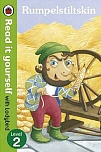 Rumpelstiltskin - Read it Yourself with Ladybird : Level 2 (Paperback)