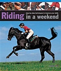 Riding in a Weekend (Hardcover)